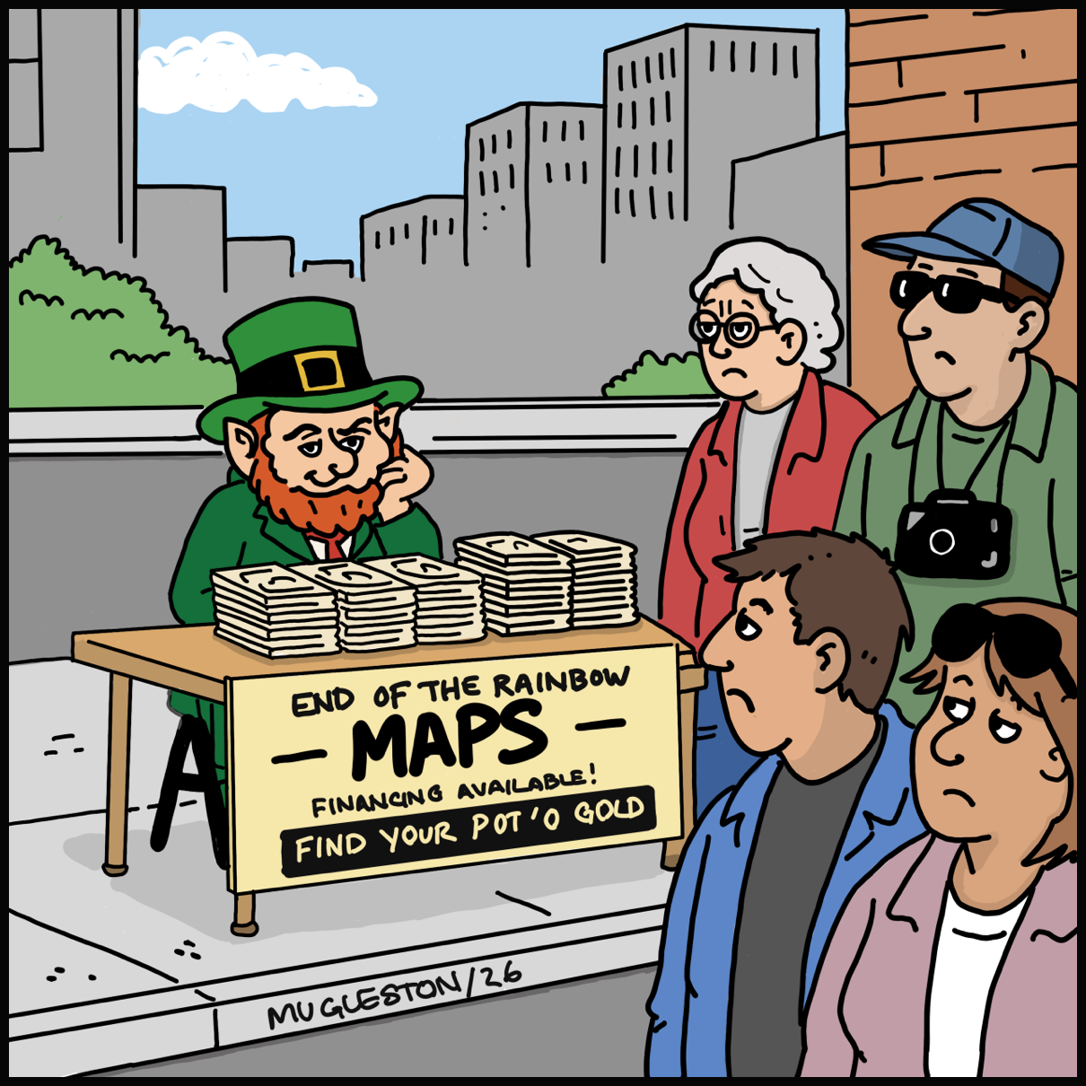 A leprechaun sits behind a table stacked with papers labeled &ldquo;End of the Rainbow Maps &ndash; Financing Available &ndash; Find Your Pot O&rsquo; Gold,&rdquo; while a skeptical crowd looks on in a city setting.
