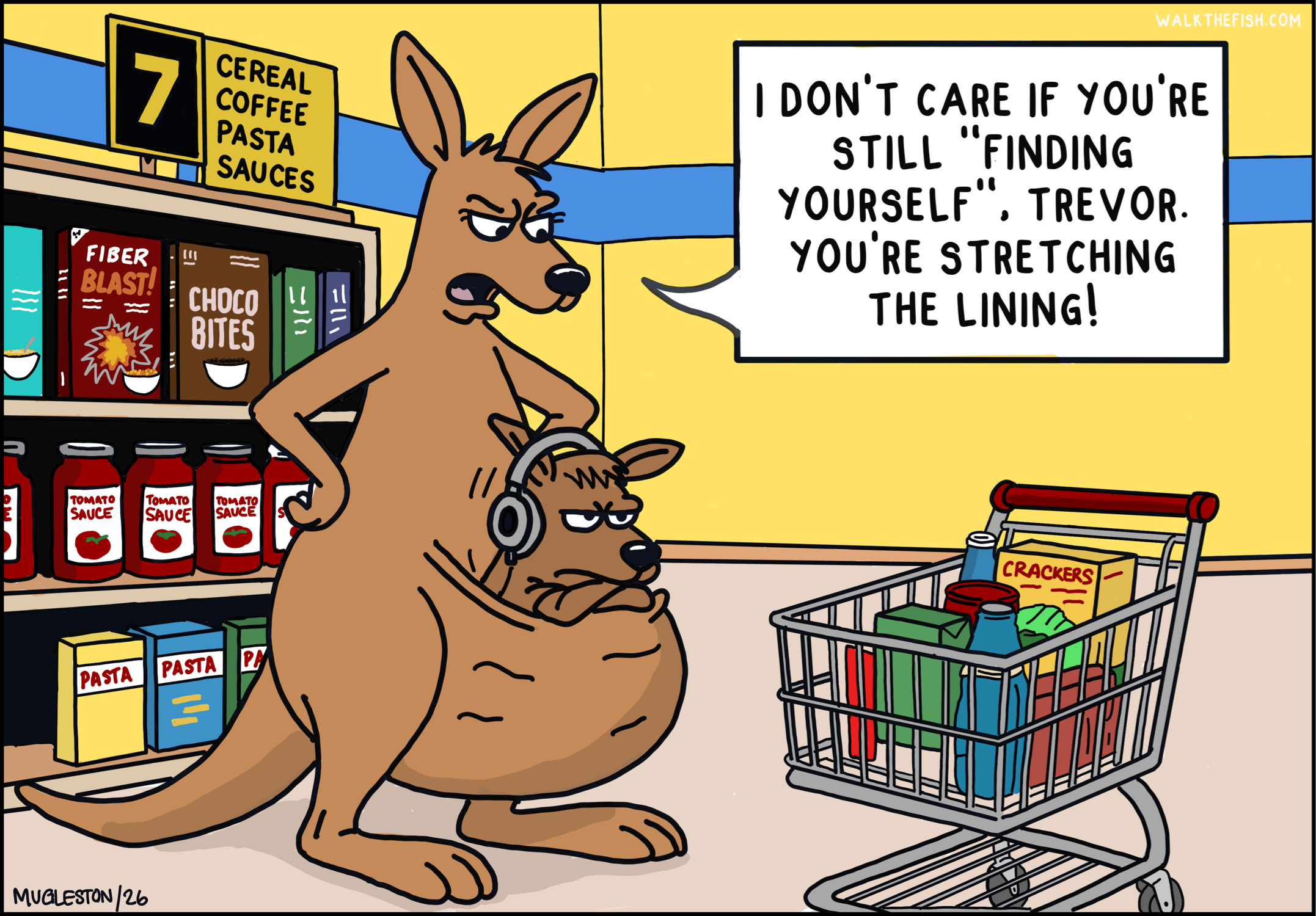 Cartoon of a kangaroo in a grocery store scolding a smaller kangaroo in her pouch wearing headphones, saying he&rsquo;s taking too long &ldquo;finding himself,&rdquo; with a shopping cart nearby.