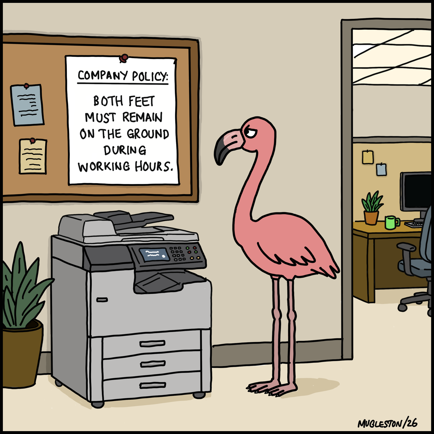 A flamingo stands beside an office photocopier reading a company policy notice that says both feet must remain on the ground during working hours.